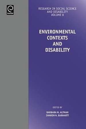 Environmental Contexts and Disability de Barbara Altman