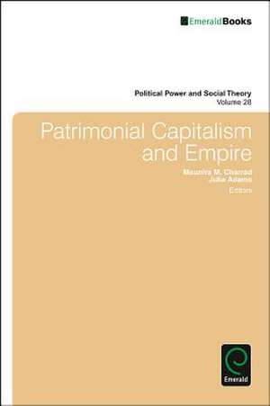 Patrimonial Capitalism and Empire de Mounira Maya Charrad