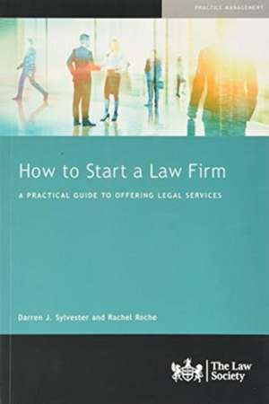 How to Start a Law Firm de Darren Sylvester