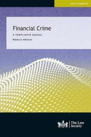Financial Crime de Rebecca Atkinson
