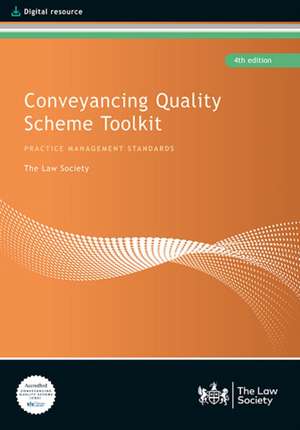 Conveyancing Quality Scheme Toolkit de The Law Society