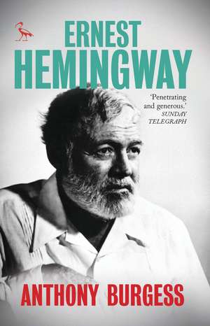 Ernest Hemingway de Anthony Burgess