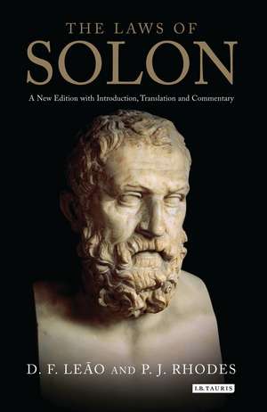 The Laws of Solon: A New Edition with Introduction, Translation and Commentary de D F Leão