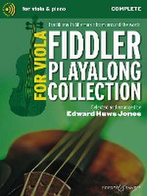 Fiddler Playalong Collection Traditional Fiddle Music from Around the World for Viola (2 Violas) and Piano, Guitar AD Libitum