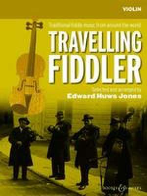 Travelling Fiddler - Violine (2 Violinen), Gitarre ad libitum. de Edward Huws Jones