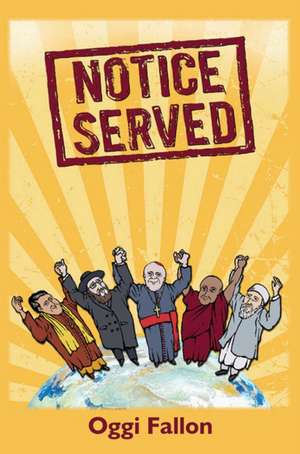 Notice Served de Oggi Fallon