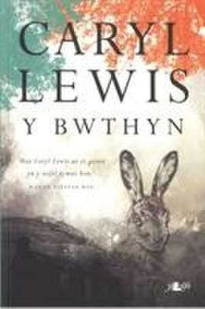 Y Bwthyn de Caryl Lewis