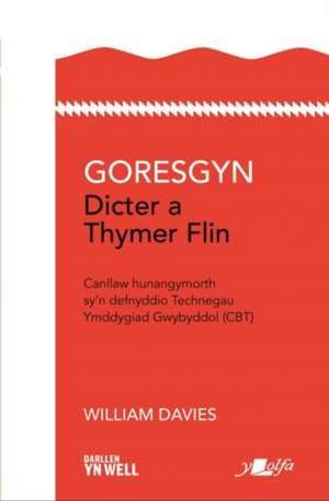 Darllen yn Well: Gorsgyn Dicter a Thymer Flin de William Davies