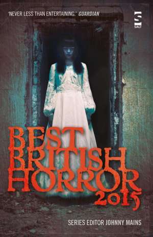 Best British Horror 2015 de Alison Moore