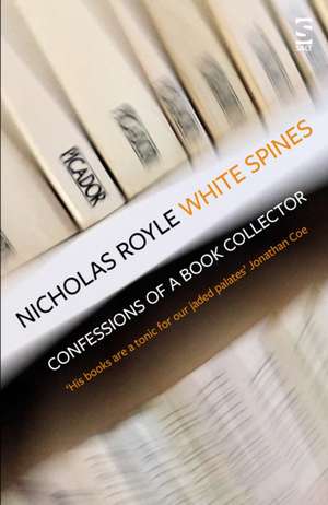 White Spines de Nicholas Royle