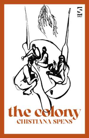 The Colony de Christiana Spens