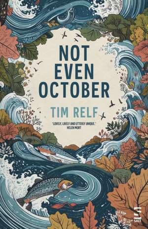 Not Even October de Tim Relf