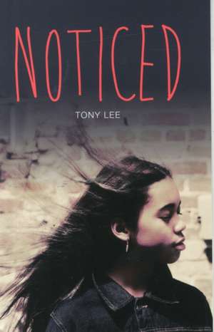 Noticed de Tony Lee