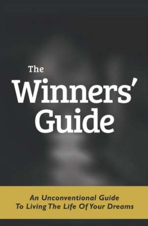 The Winners' Guide de K. a. Hill