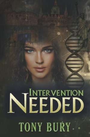 Intervention Needed de Tony Bury