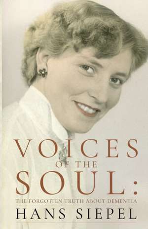 Voices of The Soul de Hans Siepel