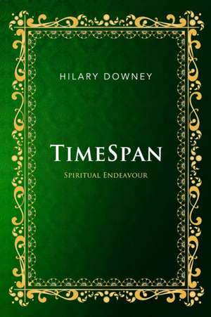 TimeSpan de Hilary Downey