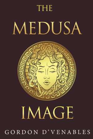 The Medusa Image de Gordon D'Venables