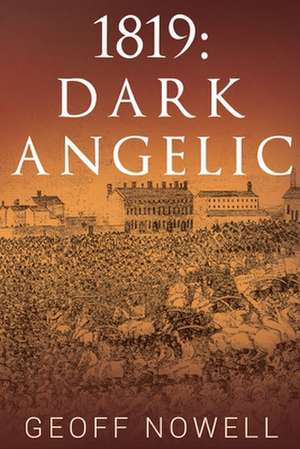 1819: Dark Angelic de Geoff Nowell