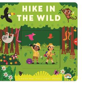 Push Me Pull You - Hike in the Wild de Philip Dauncey