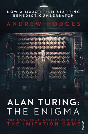 Alan Turing: The Enigma. Film Tie-In Alan