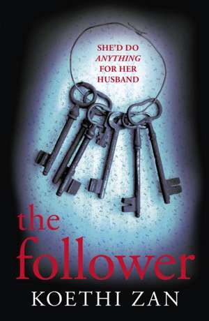 The Follower de Koethi Zan