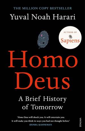 Homo Deus: A Brief History of Tomorrow de Yuval Noah Harari