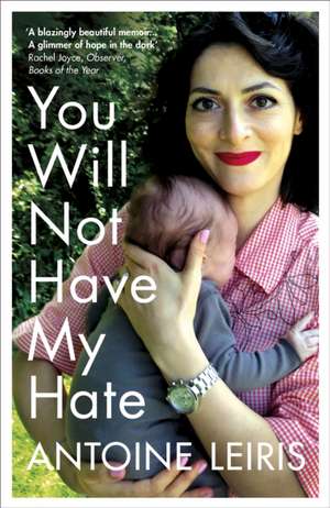 You Will Not Have My Hate de Antoine Leiris