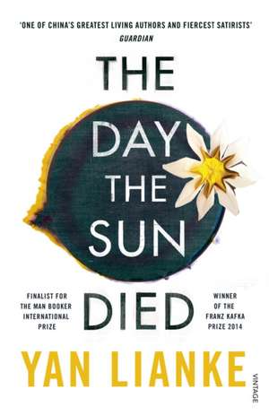 The Day the Sun Died de Yan Lianke