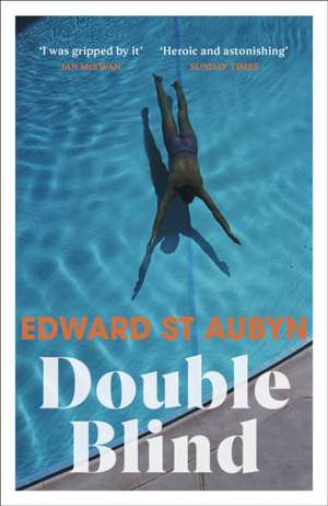 Double Blind de Edward St Aubyn