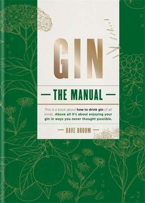 Gin The Manual de Dave Broom