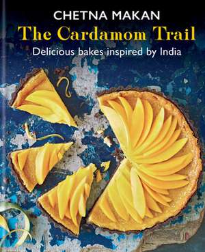 The Cardamom Trail de Chetna Makan