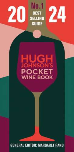 Hugh Johnson Pocket Wine 2024 de Hugh Johnson