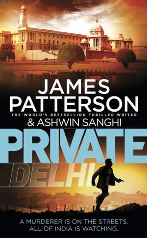 Private Delhi de James Patterson