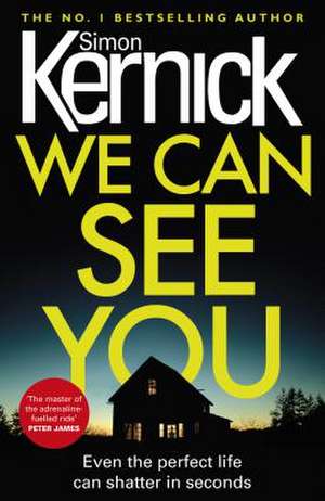 We Can See You de Simon Kernick