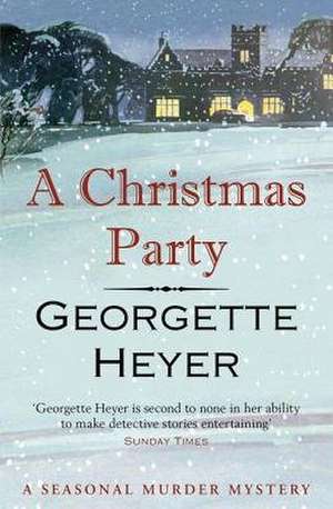 A Christmas Party de Georgette Heyer