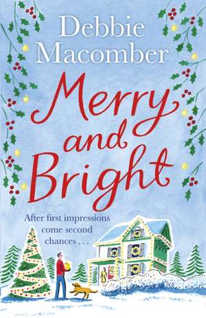 Macomber, D: Merry and Bright de Debbie Macomber