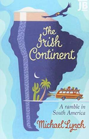 The Irish Continent de Michael Lynch