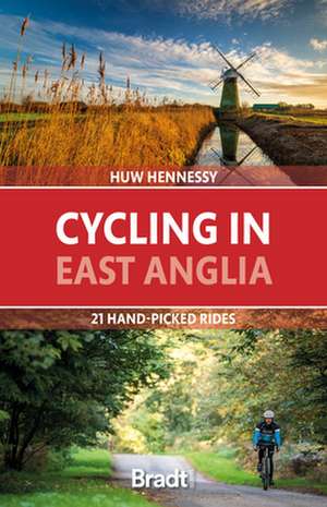 Cycling in East Anglia de Huw Hennessy