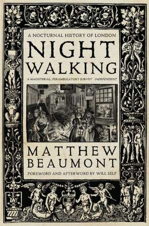 Nightwalking de Matthew Beaumont