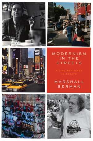 Modernism in the Streets de Marshall Berman