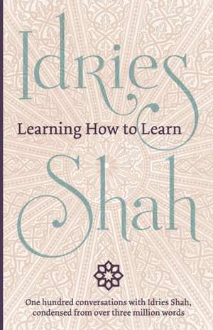 Learning How to Learn de Idries Shah