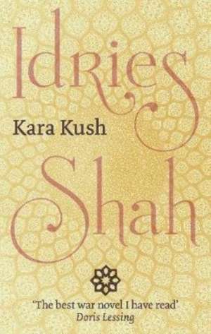 Kara Kush de Idries Shah