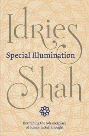 Special Illumination de Idries Shah