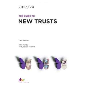 The Guide to New Trusts 2023/24 de Jessica Threlfall