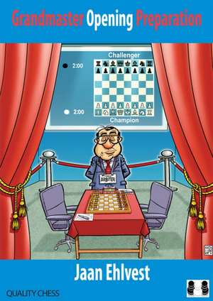 Grandmaster Opening Preparation de Jaan Ehlvest