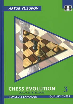 Chess Evolution 3 de Artur Yusupov