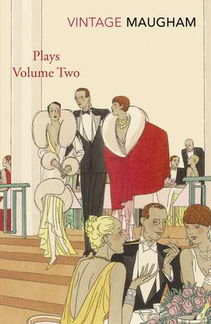 Plays Volume Two de W. Somerset Maugham