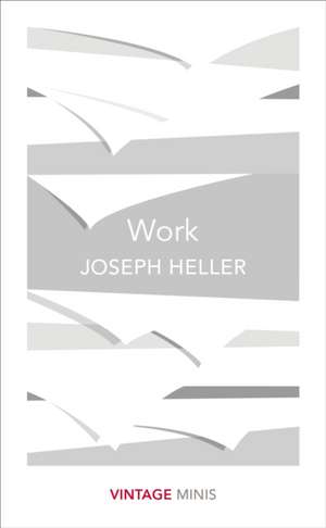 Heller, J: Work