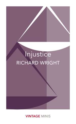 Injustice de Richard Wright